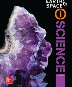 Earth & Space IScience, Student Edition