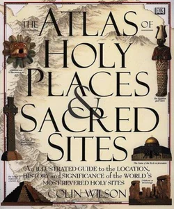 The Atlas of Holy Places and Sacred Sites