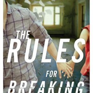 The Rules for Breaking