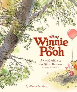 Disney Winnie the Pooh: a Celebration of the Silly Old Bear (Updated Edition)