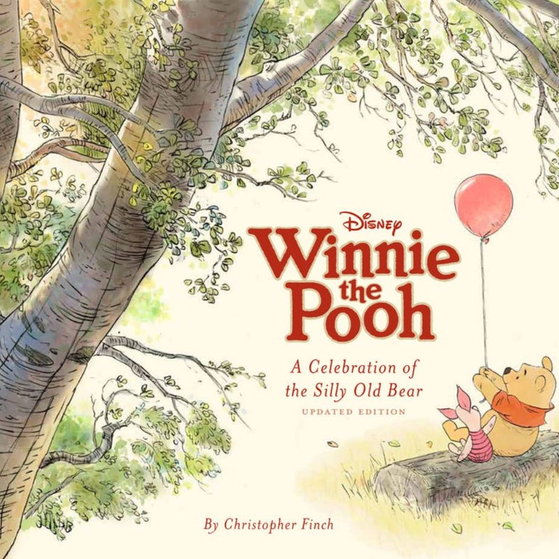 Disney Winnie the Pooh: a Celebration of the Silly Old Bear (Updated Edition)