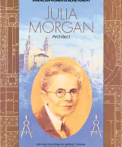 Julia Morgan, Architect