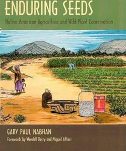 Enduring Seeds