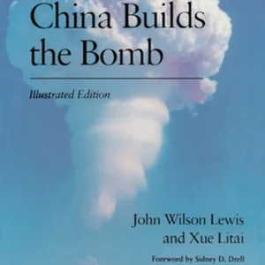 China Builds the Bomb