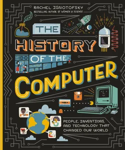 The History of the Computer