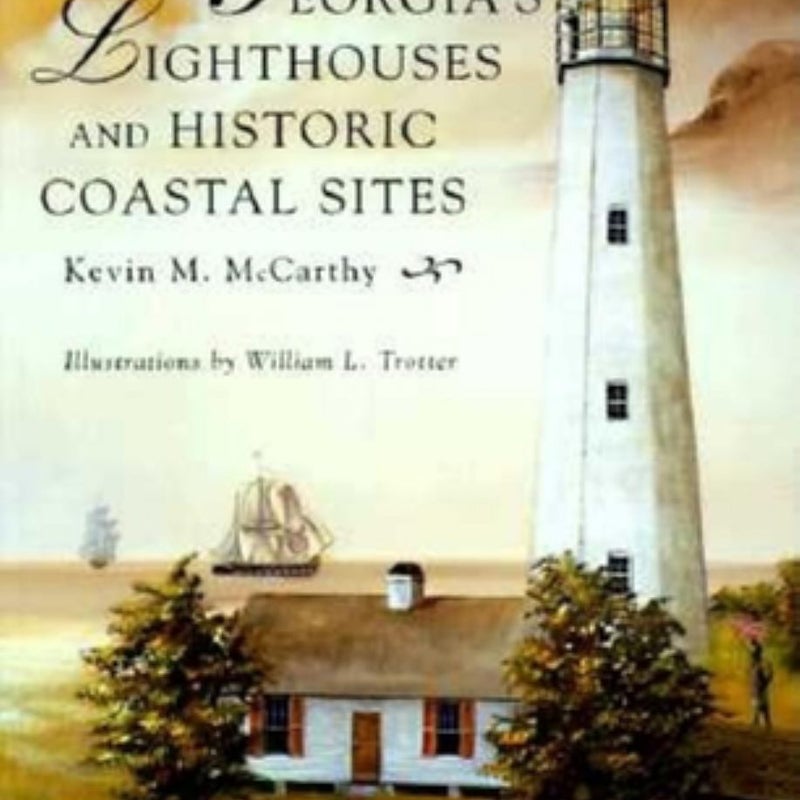 Georgia's Lighthouses and Historic Coastal Sites