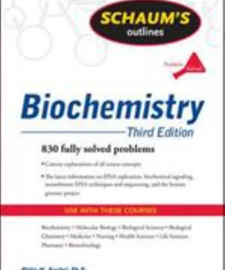 Schaum's Outline of Biochemistry, Third Edition