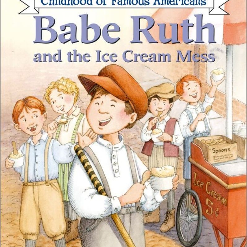 Babe Ruth and the Ice Cream Mess