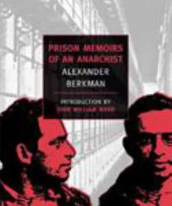 Prison Memoirs of an Anarchist