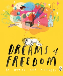 Dreams of Freedom