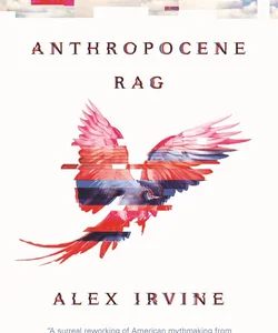 Anthropocene Rag