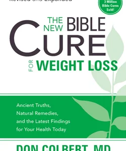 The New Bible Cure for Weight Loss