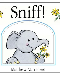 Sniff!