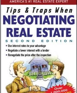 Tips and Traps When Negotiating Real Estate