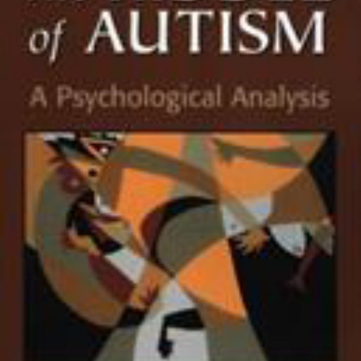 The Riddle of Autism by George Victor
