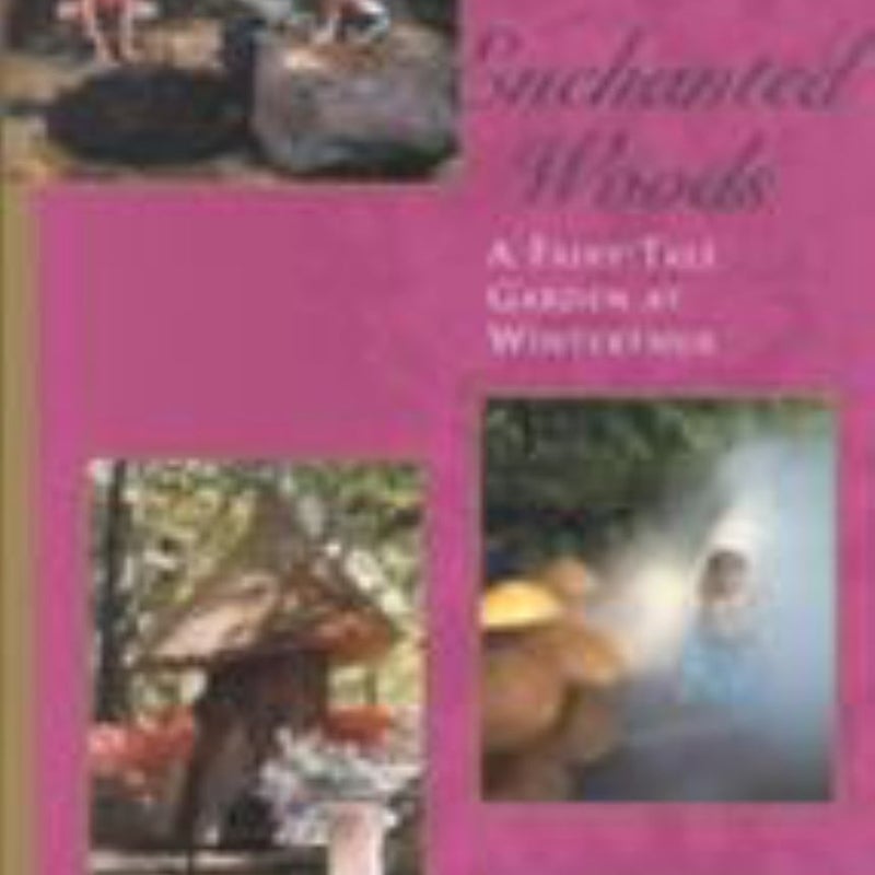 Discover Enchanted Woods