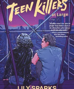 Teen Killers at Large