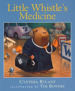 Little Whistle's Medicine