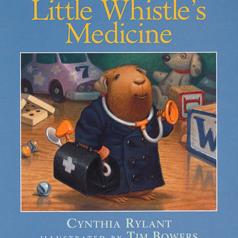 Little Whistle's Medicine