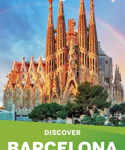 Lonely Planet Discover Barcelona 2019