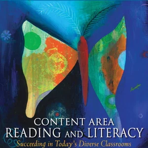 Content Area Reading and Literacy