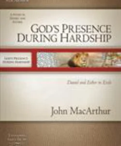 God's Presence During Hardship