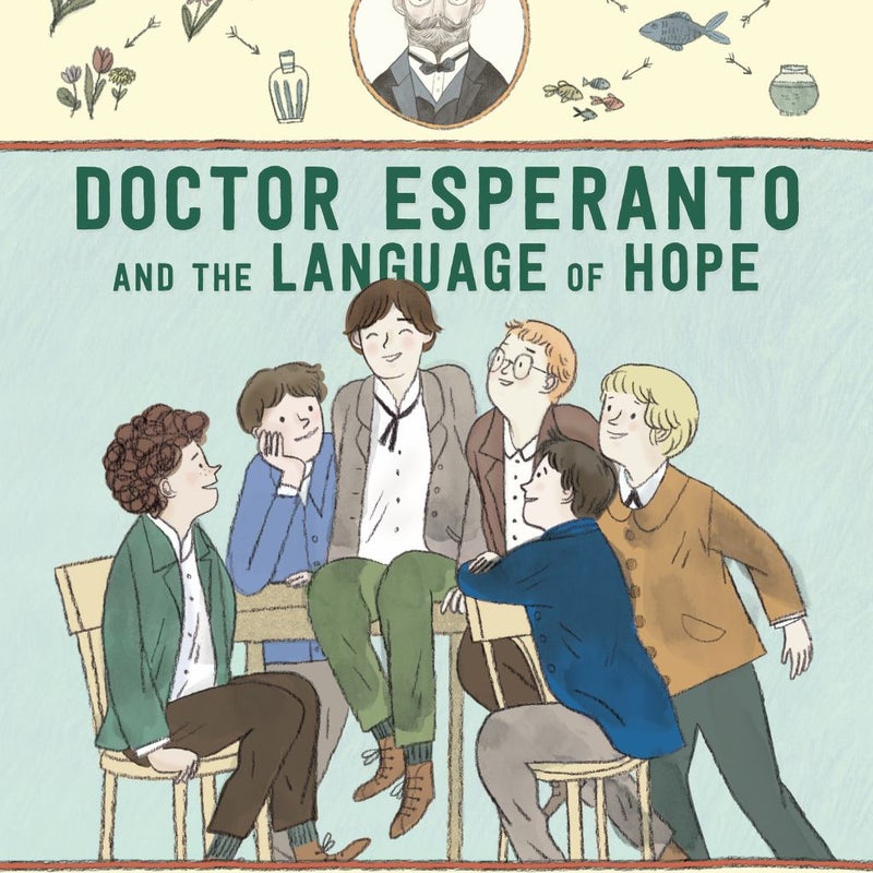 Doctor Esperanto and the Language of Hope