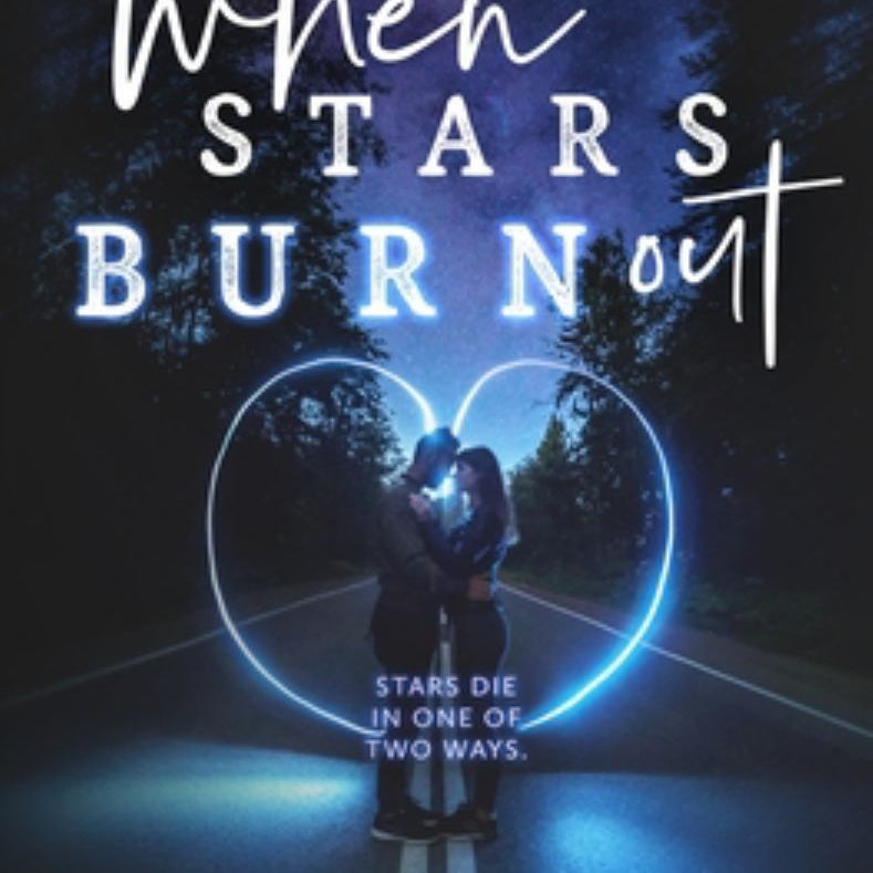 When Stars Burn Out