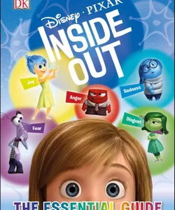 Disney Pixar Inside Out: the Essential Guide