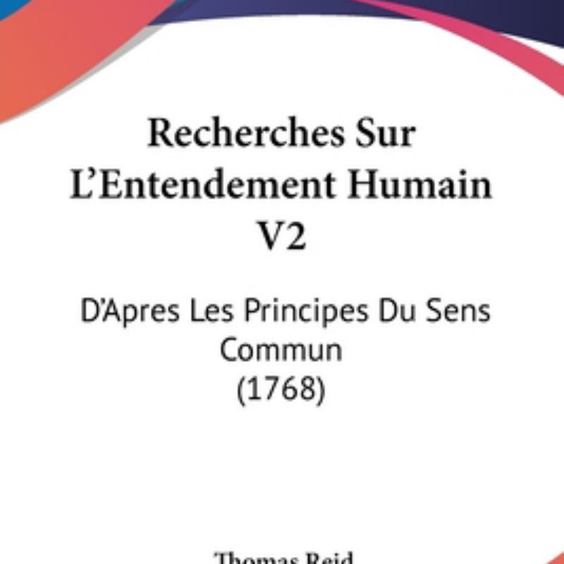 Recherches Sur L'Entendement Humain V2