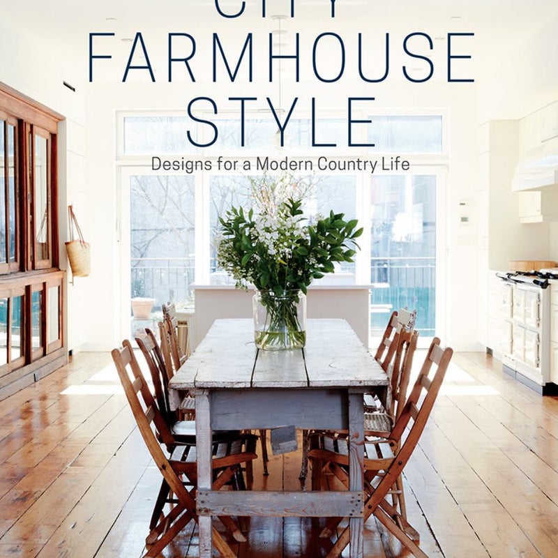 City Farmhouse Style