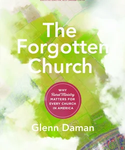 The Forgotten Church