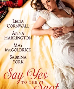 Say Yes to the Scot