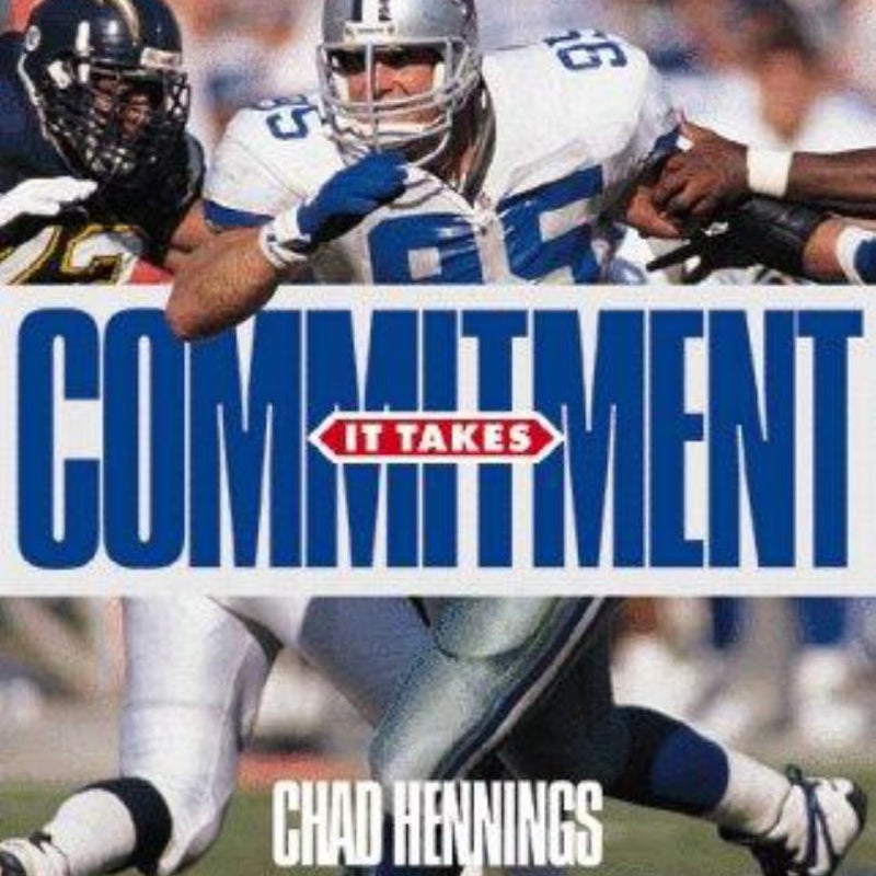 It Takes Commitment