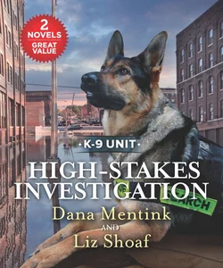 High-Stakes Investigation