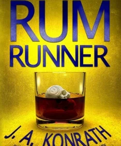 Rum Runner - a Thriller