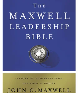 NIV Maxwell Leadership Bible [3rd Edition]