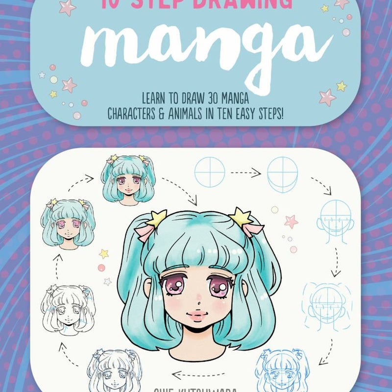 Ten-Step Drawing: Manga