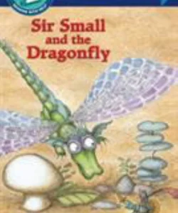 Sir Small and the Dragonfly