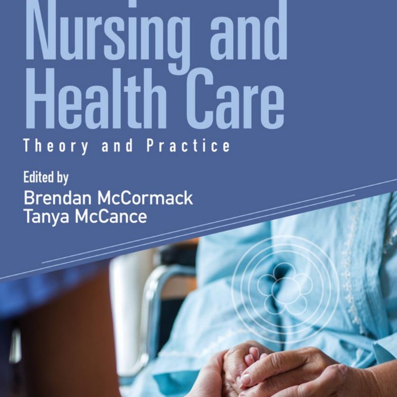 Person-Centred Practice in Nursing and Health Care