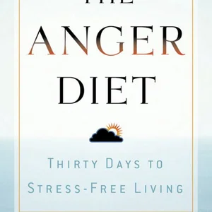 The Anger Diet