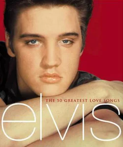 Elvis Presley - The 50 Greatest Love Songs