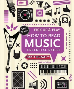 How to Read Music (Pick up and Play)
