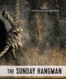 The Sunday Hangman