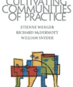 Cultivating Communities of Practice