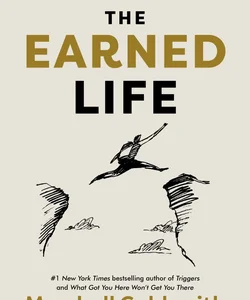 The Earned Life