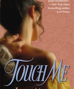 Touch Me