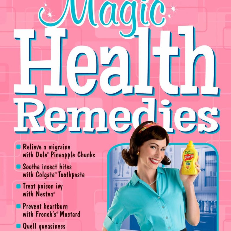 Joey Green's Magic Health Remedies