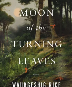 Moon of the Turning Leaves