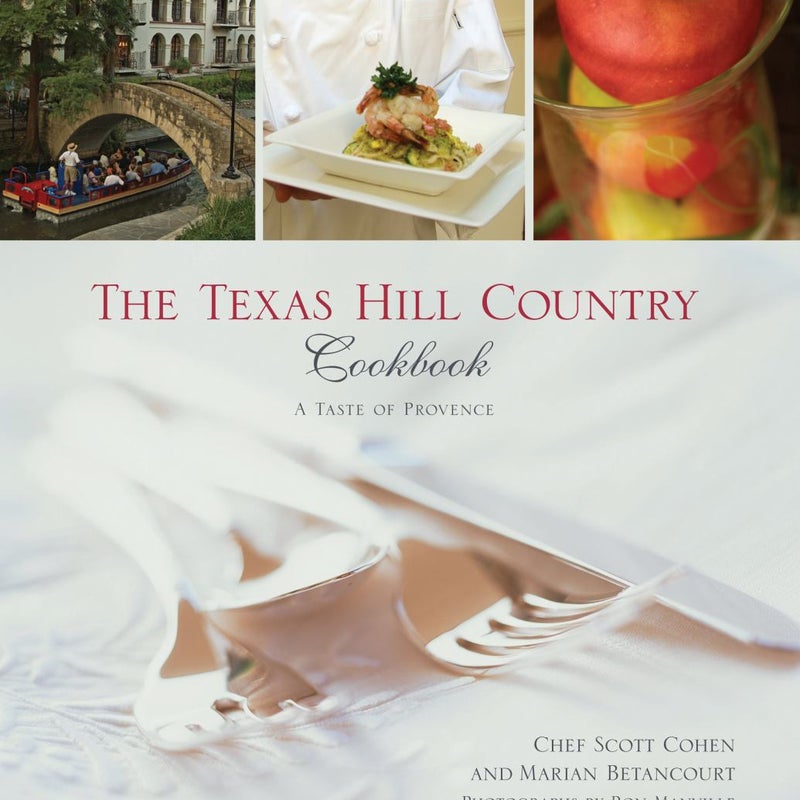 The Texas Hill Country Cookbook